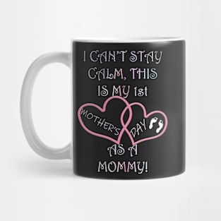 First Mothers Day Mommy Shirt Quote Hearts Baby Footprint Gift Mug